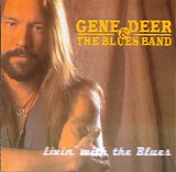 Gene  Deer - Livin With the Blues