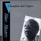 Champion Jack Dupree - Blues Masters Vol. 6