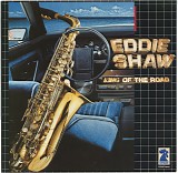 Eddie Shaw - King Of The Road