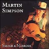 Martin Simpson - Smoke & Mirrors