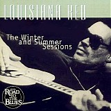 Louisiana Red - Winter And Summer Sessions