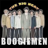 Big Heat - Boogiemen