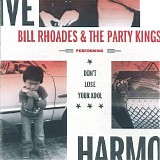 Bill Rhoades & the Party Kings - Don't Lose Your Kool