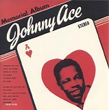 Johnny Ace - Memorial Album