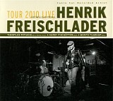 Henrik Freischlader - Tour 2010 Live