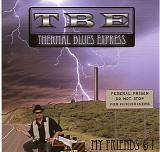 Thermal Blues Express - My Friends & I