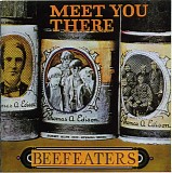 Beefeaters - Meet You There