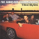 The Fabulous Thunderbirds - T-Bird Rhythm (Remastered)