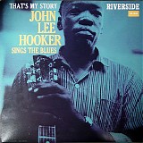 John Lee Hooker - That's My Story John Lee Hooker Sings The Blues