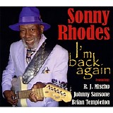 Sonny Rhodes - I'm Back Again