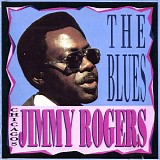 Jimmy Rogers - Chicagos Jimmy Rogers Sing The Blues