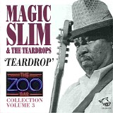 Magic Slim & The Teardrops - Magic Slim & The Teardrops - Zoo Bar Collection Vol. 3