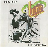 John Fahey - Old Fashioned Love