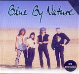 Blue By Nature - Blues Is In My Way