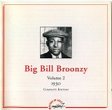 Big Bill Broonzy - Volume 2 1930 Complete Edition