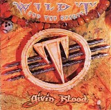 Wild 'T' And The Spirit - Givin' Blood