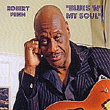 Robert Penn - Blues N' My Soul