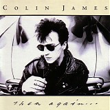 Colin James - Then Again