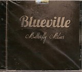 Blueville - Butterfly Blues