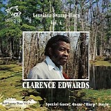 Clarence Edwards and Oscar 'Harp' Davis - Louisiana Swamp Blues Vol. 4