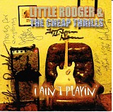 Little Rodger & the Cheap Thrills - i ain't playin