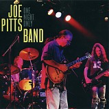 The Joe Pitts Band - One Night Only Live