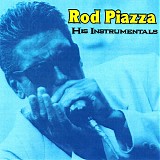 Rod Piazza - His Instrumentals