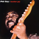 Phil Guy - Another Guy