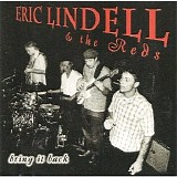 Eric Lindell & The Reds - Bring It Back