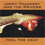 Jimmy Thackery - Feel the Heat