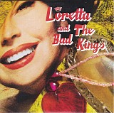 Loretta & the Bad Kings - Loretta & the Bad Kings