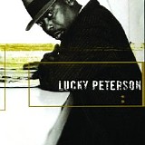 Lucky Peterson - Lucky Peterson