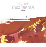 SÃ©gio Dias - Jazz Mania Live