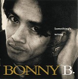 Bonny B. - Something's Wrong