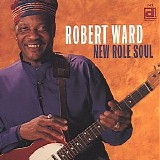 Robert Ward - New Role Soul