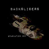 The Backsliders - Starvation Box