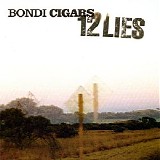 Bondi Cigars - 12 Lies