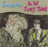 The Bluersblasters - Do That Tonky Thing