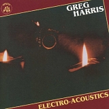 Greg Harris - Electro-Acoustics