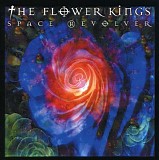 The Flower Kings - Space Revolver