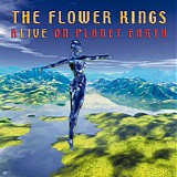 The Flower Kings - Alive On Planet Earth