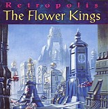 The Flower Kings - Retropolis