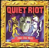 Quiet Riot - Alive And Well