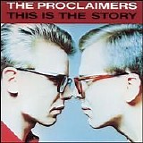 Proclaimers - This Is the Story