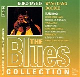 Various artists - The Blues Collection 29 - Koko Taylor - Wang Dang Doodle