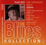 Various artists - The Blues Collection 68-  Piano Red - Live and feelin Good