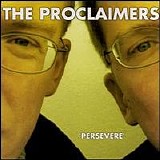 Proclaimers - Persevere