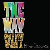 The Books - The Way Out