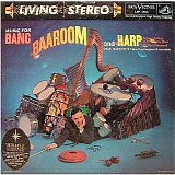 Dick Schory - MUSIC FOR BANG, baa-rOOM AND HARP