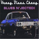 Heavy Blues Chevy - Blues N Jected!